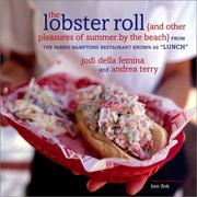 Cover of: The Lobster Roll: {and other pleasures of summer by the beach}