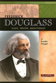 Cover of: Frederick Douglass Slave Writer Abolitionist
