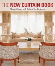 Cover of: The New Curtain Book Masterclasses With Todays Top Designers
