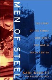 Cover of: Men of steel: the story of the family that built the World Trade Center