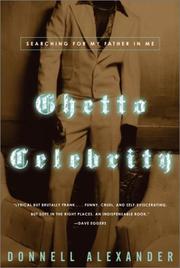 Ghetto celebrity by Donnell Alexander