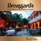 Cover of: Broussards Restaurant Courtyard Cookbook Creole Creativity In The French Quarter