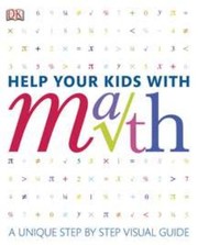 Cover of: Help Your Kids With Math A Unique Stepbystep Visual Guide by 