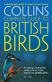 Cover of: Collins Complete Guide To British Birds