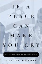 Cover of: If a Place Can Make You Cry by Daniel Gordis