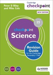 Cambridge Checkpoint Science Revision Guide For The Cambridge Secondary 1 Test by Peter D. Riley