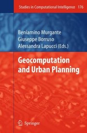 Geocomputation And Urban Planning by Beniamino Murgante