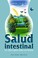 Cover of: La Salud Intestinal La Clave Para Estar En Forma