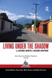 Cover of: Living Under The Shadow Cultural Impacts Of Volcanic Eruptions