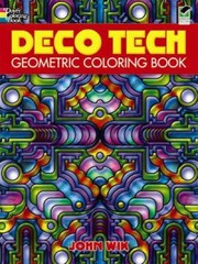 Cover of: Deco Tech Geometric Coloring Book