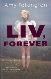 Liv Forever by Amy Talkington