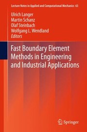 Cover of: Fast Boundary Element Methods In Engineering And Industrial Applications by 