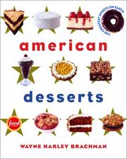 Cover of: American Desserts: The Greatest Sweets on Earth