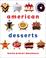 Cover of: American Desserts