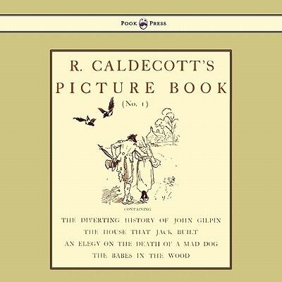 Cover of R Caldecotts Picture Book No 1