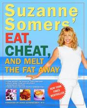 Cover of: Suzanne Somers' Eat, Cheat, and Melt the Fat Away by Suzanne Somers