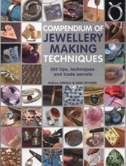 Cover of: Compendium Of Jewellery Making Techniques