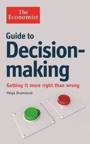 Cover of: The Economist Guide To Better Decisionmaking by 