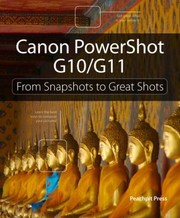 Cover of: Canon Powershot G10g11 From Snapshots To Great Shots by 