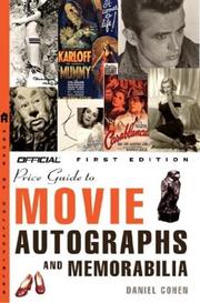 The Official Price Guide to Movie Autographs and Memorabilia by Daniel Cohen
