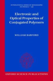 Cover of: Electronic And Optical Properties Of Conjugated Polymers by William Barford