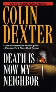 Cover of: Death Is Now My Neighbor