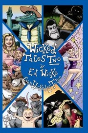 Cover of: Wicked Tales Two Even Wickeder Tales by 
