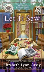 Let It Sew by Elizabeth Lynn Casey