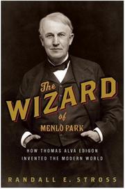 Cover of: The Wizard of Menlo Park by Randall E. Stross