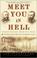 Cover of: Meet You in Hell