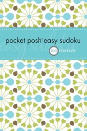 Cover of: Pocket Posh Easy Sudoku 100 Puzzles by 