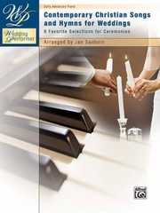 Cover of: Contemporary Christian Songs And Hymns For Weddings 9 Favorite Selections For Ceremonies