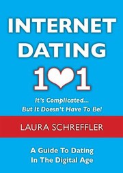 Laura Loves Guide To Online Romance How To Navigate Your Love Life Through The Wicked Wild World Of Social Media The Internet by Laura Schreffler