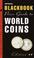 Cover of: The Official Blackbook Price Guide to World Coins, 7th edition (Official Price Guide to World Coins)