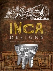 Cover of: Inca Designs by Carol Belanger Grafton