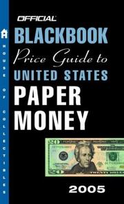 Cover of: The Official Blackbook Price Guide to U.S. Paper Money 2005, 37th Edition (Official Blackbook Price Guide to United States Paper Money)