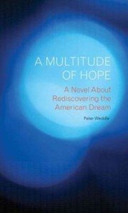 Cover of: A Multitude Of Hope A Novel About Rediscovering The American Dream