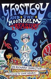 Cover of: Ghostboy And The Moonbalm Treasure