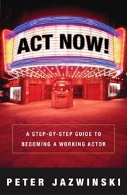 Cover of: Act now! by Peter Jazwinski
