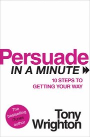 Cover of: Persuade In A Minute