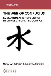 Cover of: Web Of Confucius Evolution And Revolution In Chinese Higher Education