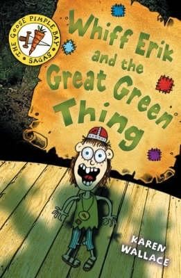 Whiff Eric And The Great Green Thing