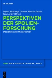 Cover of: Perspektiven Der Spolienforschung Spoliierung Und Transposition