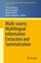 Cover of: Multisource Multilingual Information Extraction And Summarization