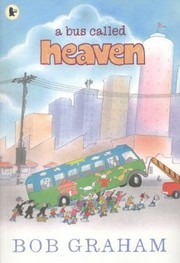 Cover of: A Bus Called Heaven