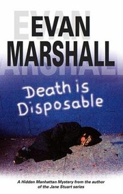 Cover of: Death Is Disposable A Mystery Of Hidden Manhattan