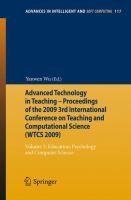 Cover of: Advanced Technology In Teaching Proceedings Of The 2009 3rd International Conference On Teaching And Computational Science Wtcs 2009