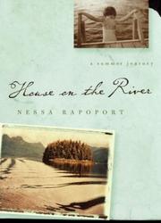 House on the river by Nessa Rapoport