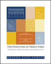 Cover of: The Evolution Of Urban Form Typology For Planners And Architects