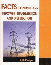 Cover of: Facts Controllers In Power Transmission And Distribution by 